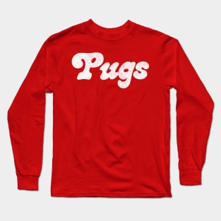 Pugs Long Sleeve T-Shirt